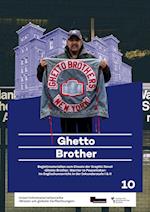 Ghetto Brother