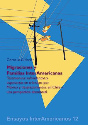 Migraciones y Familias InterAmericanas