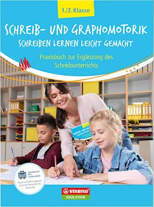 Schreib- und Graphomotorik: Schreiben lernen leicht gemacht -