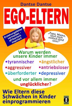 Dantse, D: EGO-ELTERN