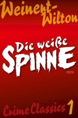 Die weiße Spinne