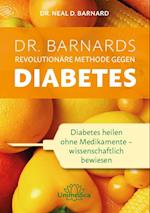 Dr. Barnards revolutionäre Methode gegen Diabetes