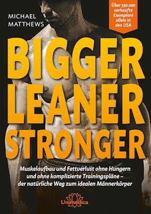 Bigger Leaner Stronger