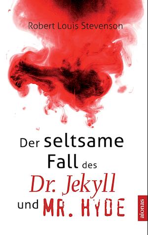 Der seltsame Fall des Dr. Jekyll und Mr. Hyde