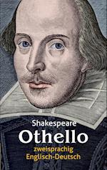 Othello. Shakespeare. Zweisprachig: Englisch-Deutsch