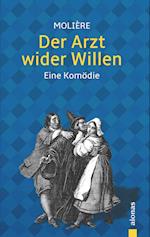 Der Arzt wider Willen: Molière