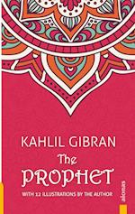 The Prophet. Kahlil Gibran. With 12 Illustrations by the Author