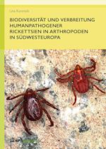 Biodiversität Und Verbreitung Humanpathogener Rickettsien in Arthropoden in Südwesteuropa