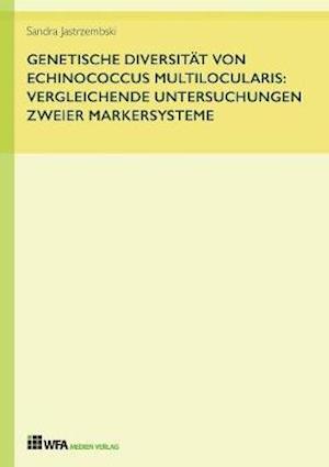 Genetische Diversität Von Echinococcus Multilocularis