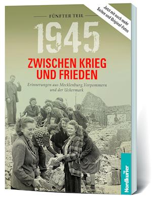 1945. Zwischen Krieg und Frieden - Fünfter Teil