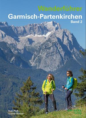 Wanderführer Garmisch-Partenkirchen Band 2