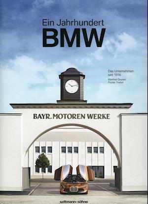 100 Years Bayerische Motoren Werke