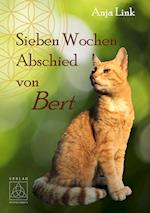 Sieben Wochen Abschied von Bert