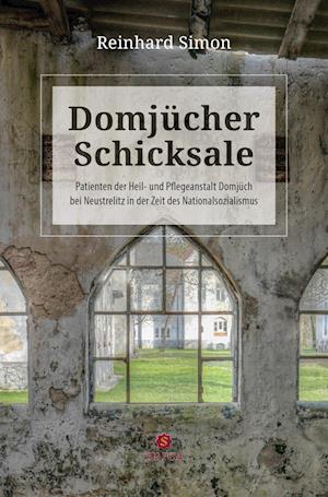 Domjücher Schicksale