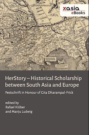 HerStory. Historical Scholarship between South Asia and Europe