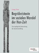 Begräbnistexte im sozialen Wandel der Han-Zeit