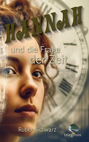 Hannah und die Frage der Zeit