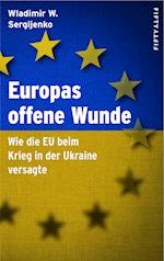 Europas offene Wunde