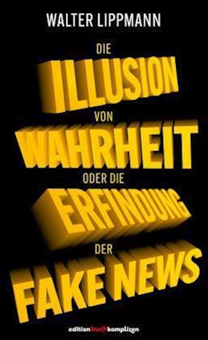 Die Illusion von Wahrheit