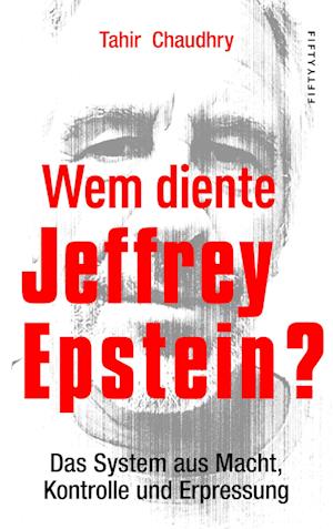 Wem diente Jeffrey Epstein?