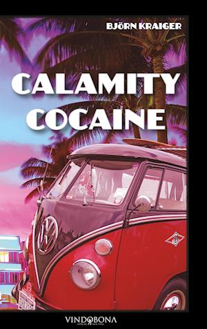 Calamity Cocaine