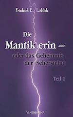 Die Mantikerin - oder das Geheimnis der Sehersteine