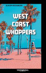 West Coast Whoppers