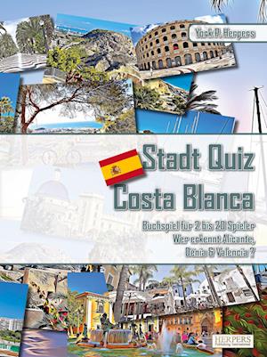 Stadt Quiz Costa Blanca | Buchspiel für 2 bis 20 Spieler | Wer erkennt Alicante, Dénia & Valencia?