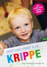 Unser Kind kommt in die Krippe