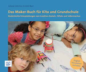 Das Maker-Buch für Kita und Grundschule