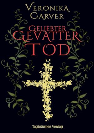 Geliebter Gevatter Tod