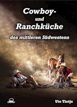 Cowboy- und Ranchküche des mittleren Südwestens