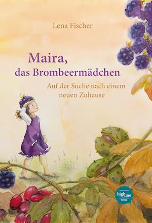 Maira, das Brombeermädchen