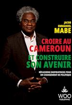 Croire au Cameroun et Construire son Avenir