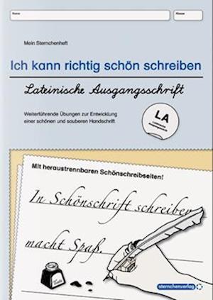 Ich kann richtig schön schreiben - Lateinische Ausgangsschrift LA