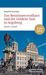 Das Renaissancerathaus und der Goldene Saal in Augsburg
