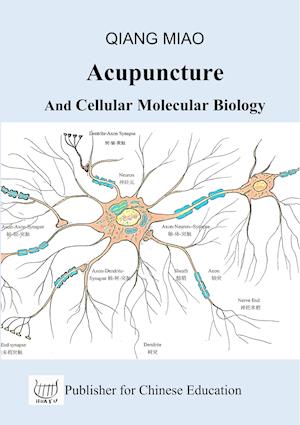 Acupuncture and Cellular Molecular Biology