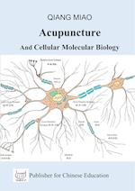 Acupuncture and Cellular Molecular Biology