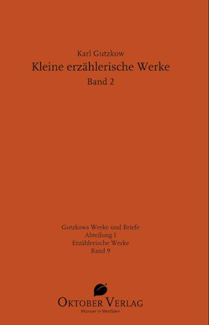 Kleine erzählerische Werke Band 2