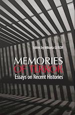 Memories of Terror: Essays on Recent Histories 