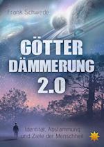 Götterdämmerung 2.0