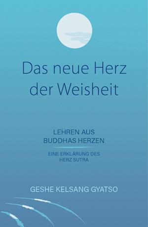 Das neue Herz der Weisheit