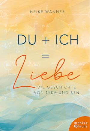 Du + Ich = Liebe