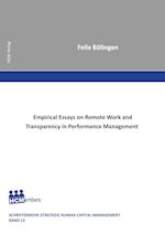 Empirical Essays on Remote Work and Transparency in Performance Management