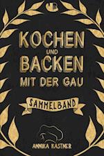 Kochen & Backen mit der Gau