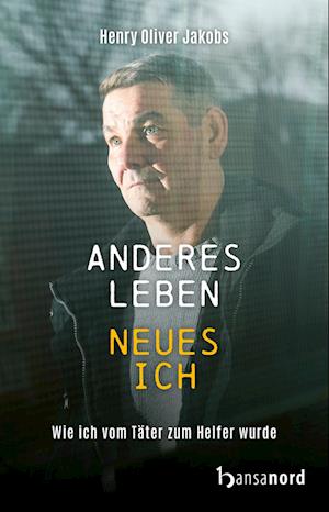 Anderes Leben - Neues Ich