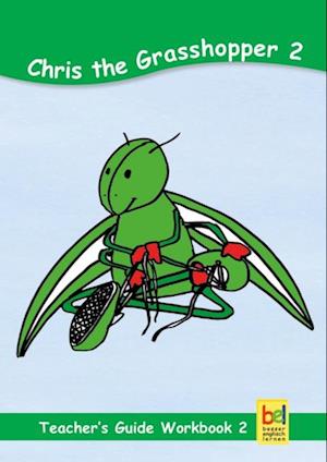 Learning English with Chris the Grasshopper Teacher's Guide for Workbook 2