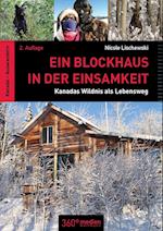 Ein Blockhaus in der Einsamkeit