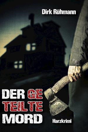 Der geteilte Mord