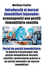 Introduccio Al Mercat Immobiliari Innovador